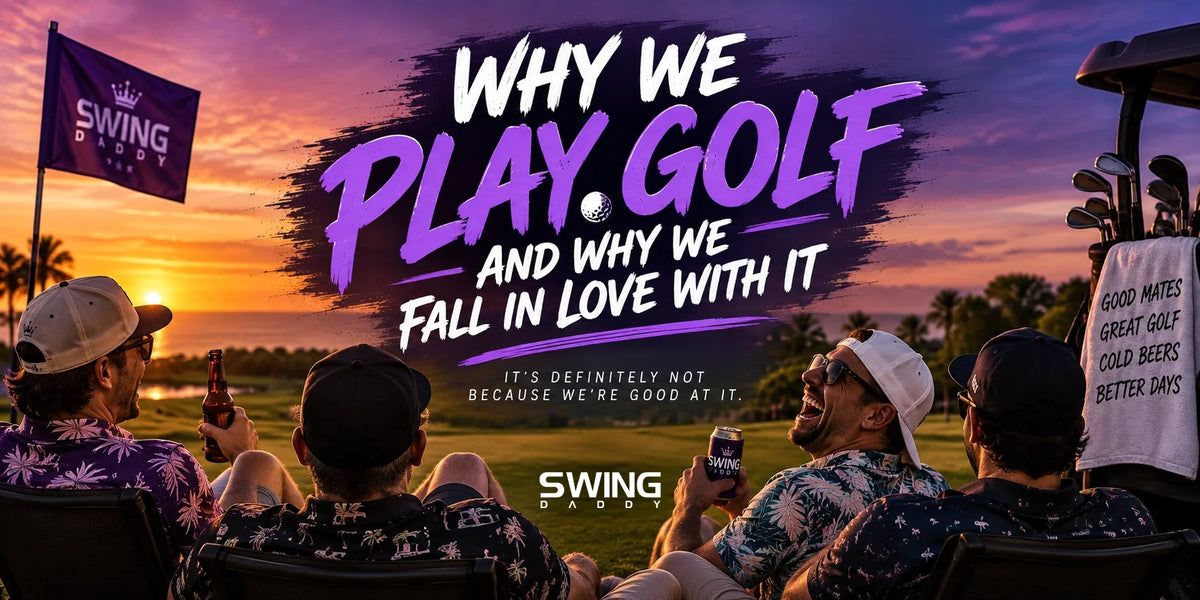 Why We Play Golf. And Why We Fall in Love With It!